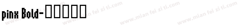 pinx Bold字体转换